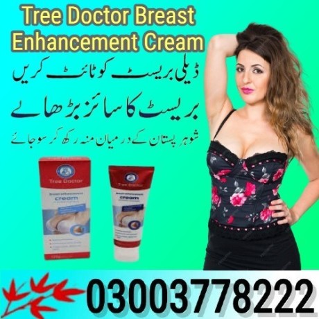 tree-doctor-breast-enhancement-cream-in-khanewal-03003778222-big-0