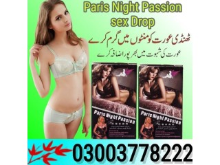 Paris Night Passion sex Drop in Khanewal- 03003778222